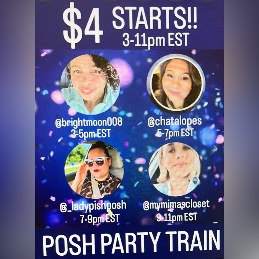 Posh Party 🎉 4/13/24 Starting at 3:00PM EST-11:00PM EST! $4 starts on all!